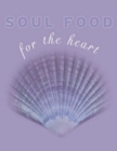 Soul Food for the Heart - Book