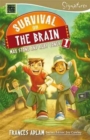 Survival on the Brain: Max Stone and Ruby Jones : 1 - Book