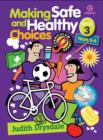 Making Safe and Healthy Choices Bk 1 (Years 1-2) - Book