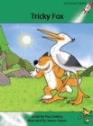 Red Rocket Readers : Advanced Fluency 2 Fiction Set A: Tricky Fox - Book