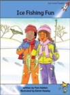 Red Rocket Readers : Advanced Fluency 4 Fiction Set A: Ice Fishing Fun - Book