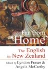 Far from 'Home' : The English of New Zealand - Book