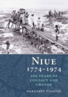 Niue 1774-1974: 200 Years of Conflict & Change - Book
