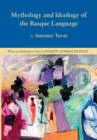 Mythology and Ideology of the Basque Language - Book