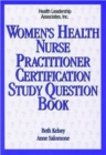 Women's Health Nurse Practitioner Certification Study Question Book - Book