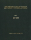 The Representation of Cumulus Convection in Numerical Models of the Atmosphere - Book