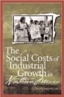 Social Costs of Industrial Growth in Northern Mexico - Book