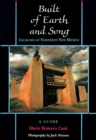 Built of Earth & Song : Churches of Northern New Mexico: A Guide - Book