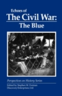 Echoes of the Civil War: The Blue - Book