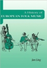 A History of European Folk Music - Book