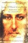 Love Without Conditions : Reflections of the Christ Mind, Part I - Book