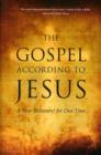 Gospel According to Jesus : A New Testament for our Time - Book