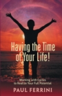 Having the Time of Your Life - Book