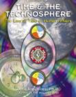 Time and the Technosphere : The Law of Time in Human Affairs - Book