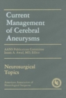 Current Management of Cerebral Aneurysms - Book