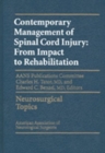 Contemporary Management of Spinal Cord Injury : From Impact to Rehabilitation - Book