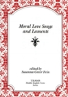 Moral Love Songs and Laments - Book