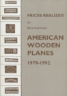Prices Realized on Rare Imprinted American Wooden Planes - 1979-1992 - Book