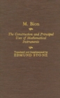 The Construction and Principal Uses of Mathematical Instruments 1758 : Including Thirty Folio Illustrations of Several Instruments - Book
