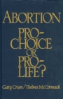 Abortion : Pro-Choice or Pro-Life? - Book