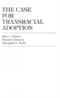 The Case for Transracial Adoption - Book