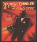 Raymond Chandler in Hollywood - Book