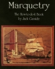 Marquetry : The How to Do It Book - Book