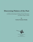 Discerning Palates of the Past : An Ethnoarchaeological Study of Crop Cultivation and Plant Usage in India - Book
