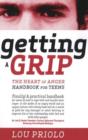 Getting a Grip : The Heart of Anger Handbook for Teens - Book