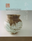 Ken Matsuzaki : Burning Tradition - Book