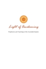 Light of Awakening : Prophecies and Teachings of the Ascended Masters - Book