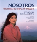 Nosotros : The Hispanic People of Oregon - Book