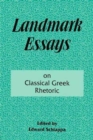 Landmark Essays on Classical Greek Rhetoric : Volume 3 - Book
