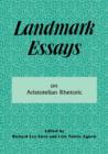 Landmark Essays on Aristotelian Rhetoric : Volume 14 - Book