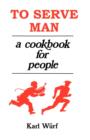 To Serve Man : A Cookbook for People - Book