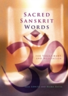 Sacred Sanskrit Words : For Yoga, Chant, and Meditation - Book