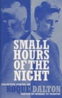 Small Hours of the Night : Selected Poems of Roque Dalton - Book