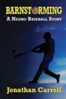 Barnstorming : A Negro Baseball Story - Book