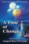 A Time of Change : Akashic Guidance for Spiritual Transformation - Book