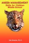 Anger Management Skills for Children Middle School - Book