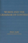 Words and the Grammar of Context - Book