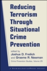 Reducing Terrorism Through Situational Crime Prevention - Book