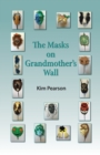 The Masks on Grandmother's Wall - Book