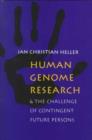 Human Genome Research: : And the Challenge of Contingent Future Persons - Book