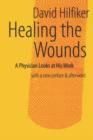 Healing the Wounds : 2nd rev. ed. - Book