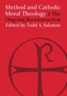 Method and Catholic Moral Theology: : The Ongoing Reconstruction. - Book