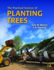 The Practical Science of Planting Trees - Book