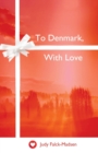 To Denmark, with Love - Book