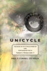 Unicycle, the Book of Fictitious Symmetry and Non-Random Truth : (Nature's Democratic Pi) - Book