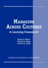 Managing Across Cultures : A Learning Framework - Book